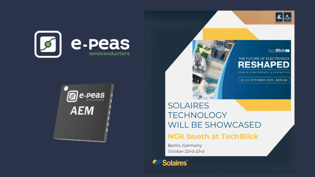 e-peas Energy Harvesting PMICs Power NGK’s EnerCera Battery at TechBlick 2025