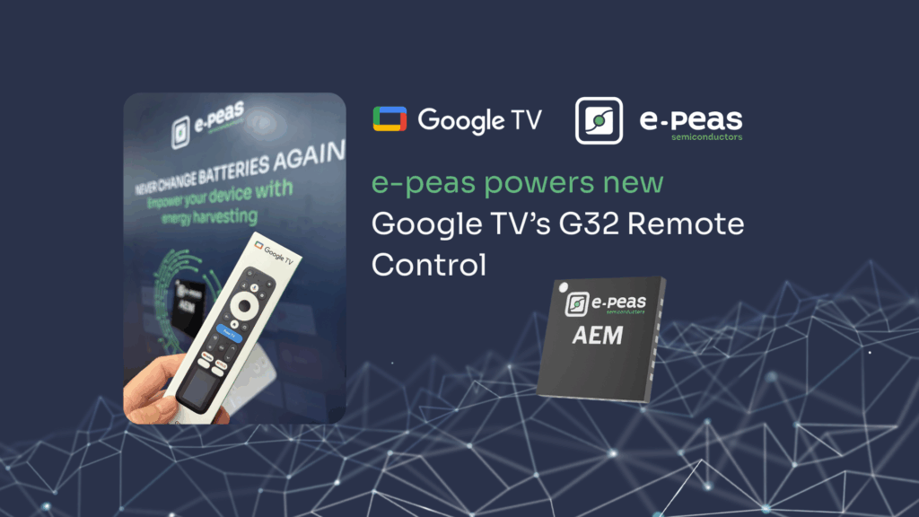 e-peas-google-TV-remote-energy-harvesting-pmic